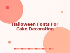 Cute Halloween Cake Fonts & Scripts