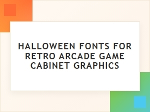 Retro Arcade Fonts for Spooky Halloween Graphics